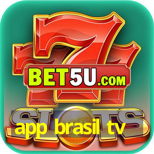 app brasil tv